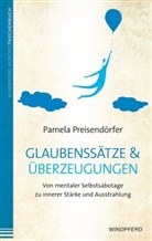 Pamela Preisendörfer - Glaubenssätze & Überzeugungen