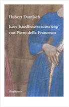 Hubert Damisch, Heinz Jatho - Eine Kindheitserinnerung von Piero della Francesca