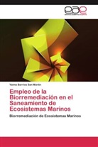 Yaima Barrios San Martín - Empleo de la Biorremediación en el Saneamiento de Ecosistemas Marinos