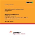 Dominik Fischbacher - Statistische Verfahren zur Wahlhochrechnung