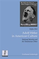 Stefan Hirt, ENGLER, Engler, Bernd Engler, Kur Müller, Kurt Müller - Adolf Hitler in American Culture