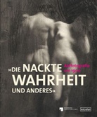 Derentha, Ludger Derenthal, Küh, Christin Kühn, Christine Kühn, Lowis... - Die nackte Wahrheit und anderes - Aktfotografie um 1900