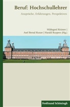 Axe Bernd Kunze, Hildegar Krämer, Hildegard Krämer, Axel B. Kunze, Axel Bernd Kunze, H Kuypers... - Beruf: Hochschullehrer