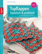 B Simon, Béatrice Simon, Béetrice Simon, Michael Ruder - Topflappen klassisch & praktisch