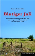 Simon Geissbühler - Blutiger Juli