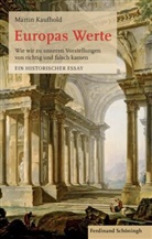 Martin Kaufhold - Europas Werte