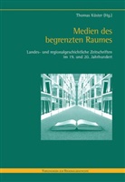 Thoma Küster, Thomas Küster - Medien des begrenzten Raumes