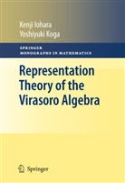 Kenj Iohara, Kenji Iohara, Yoshiyuki Koga - Representation Theory of the Virasoro Algebra