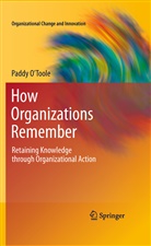 Paddy O'Toole - How Organizations Remember