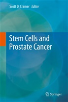 Scott Cramer, Scott D. Cramer, Scot D Cramer, Scott D Cramer - Stem Cells and Prostate Cancer