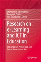 Charalampos Karagiannidis, Ilias Karasavvidis, Panagioti Politis, Panagiotis Politis - Research on e-Learning and ICT in Education