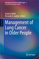 A Audisio, A Audisio, Riccardo A Audisio, Riccardo A. Audisio, Cesar Gridelli, Cesare Gridelli - Management of Lung Cancer in Older People