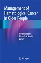 A Audisio, A Audisio, Riccardo A. Audisio, Ulric Wedding, Ulrich Wedding - Management of Hematological Cancer in Older People