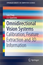 J J Guerrero, J. J. Guerrero, J.J. Guerrero, Lui Puig, Luis Puig - Omnidirectional Vision Systems