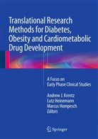 Lut Heinemann, Lutz Heinemann, Marcus Hompesch, Andrew J. Krentz, Steven Smith, Steven R. Smith - Translational Research Methods for Diabetes, Obesity and Cardiometabolic Drug Development