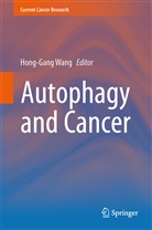 Hong-Gan Wang, Hong-Gang Wang - Autophagy and Cancer