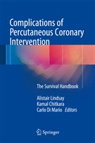 Kama Chitkara, Kamal Chitkara, Carlo Di Mario, Alistair Lindsay, Alistair C. Lindsay, Carlo Di Mario - Complications of Percutaneous Coronary Intervention