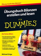 Michael Griga - Übungsbuch Bilanzen erstellen und lesen für Dummies