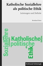 Bernhard Sutor - Katholische Soziallehre als politische Ethik