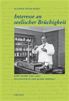 Susanne Peter-Kubli - Interesse an seelischer Brüchigkeit