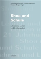 Peter Gautschi, Ziegle, Béatrice Ziegler, Meik Zülsdorf-Kersting - Shoa und Schule