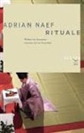 Adrian Naef - Rituale