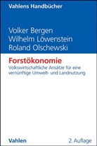 Berge, Volke Bergen, Volker Bergen, Loewenstei, Wilhelm Loewenstein, Wilhel Löwenstein... - Forstökonomie