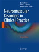 Henr J Kaminski, Henry J Kaminski, Henry J. Kaminski, Bashar Katirji, Robert L Ruff, Robert L. Ruff - Neuromuscular Disorders in Clinical Practice, 2 Vols.