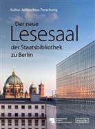 Staatsbibliothek zu Berlin - Preußischer Kulturbesitz, Staatsbibliothe zu Berlin, Staatsbibliothe zu Berlin - Preussischer Kulturbe - Der neue Lesesaal der Staatsbibliothek zu Berlin