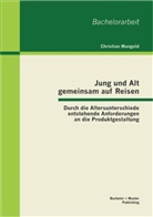Christian Mangold - Jung und Alt gemeinsam auf Reisen