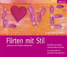 Nandine Meyden, Nadine Badewitz - Flirten mit Stil (Hörbuch)