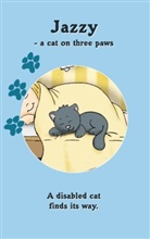 Helmut Theurer, Marlie Theurer, Marlies Theurer, Sebastian Schütz, Marlies &amp; Helmut Theurer - JAZZY - a cat on three paws