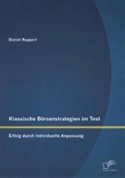 Daniel Ruppert - Klassische Börsenstrategien im Test