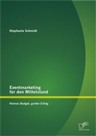 Stephanie Schmidt - Eventmarketing für den Mittelstand