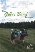 Viktor Vahdat - Das Grüne Band Europas