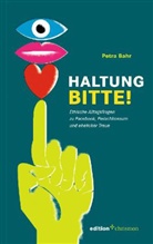 Petra Bahr - Haltung, bitte!