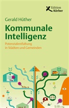 Gerald Hüther - Kommunale Intelligenz