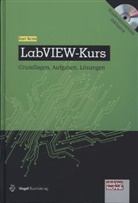Kurt Reim - LabVIEW-Kurs, m. CD-ROM (Studentenversion)