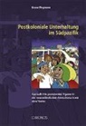 Bruno Wegmann - Postkoloniale Unterhaltung im Südpazifik