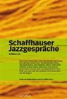 Frank von Niederhäusern, Urs Röllin, Frank von Niederhäusern - Schaffhauser Jazzgespräche