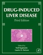 Neil Kaplowitz, Neil (EDT)/ Deleve Kaplowitz, Laurie D Deleve, Laurie D. DeLeve, Neil Kaplowitz, Kaplowitz Neil... - Drug-induced Liver Disease