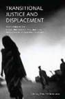 Roger Duthie, Roger (EDT) Duthie, Roger Duthie Roger, Roger Duthie - Transitional Justice and Displacement