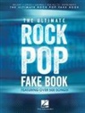 Hal Leonard Publishing Corporation, Hal Leonard Publishing Corporation (COR), Hal Leonard Publishing Corporation - The Ultimate Rock Pop Fake Book