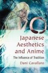 Dani Cavallaro - Japanese Aesthetics and Anime