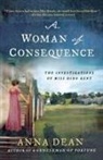Anna Dean - A Woman of Consequence