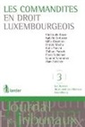 Collectif, Schummer, Laurent Schummer - Les commandites en droit luxembourgeois