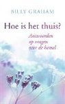 Billy Graham, Heleen Wubs - Hoe is het Thuis?
