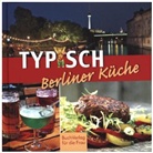 Ute Scheffler - Typisch Berliner Küche