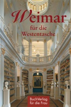 Christel Foerster, Maik Schuck - Weimar für die Westentasche