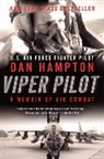 Dan Hampton, Hampton Dan - VIPER PILOT